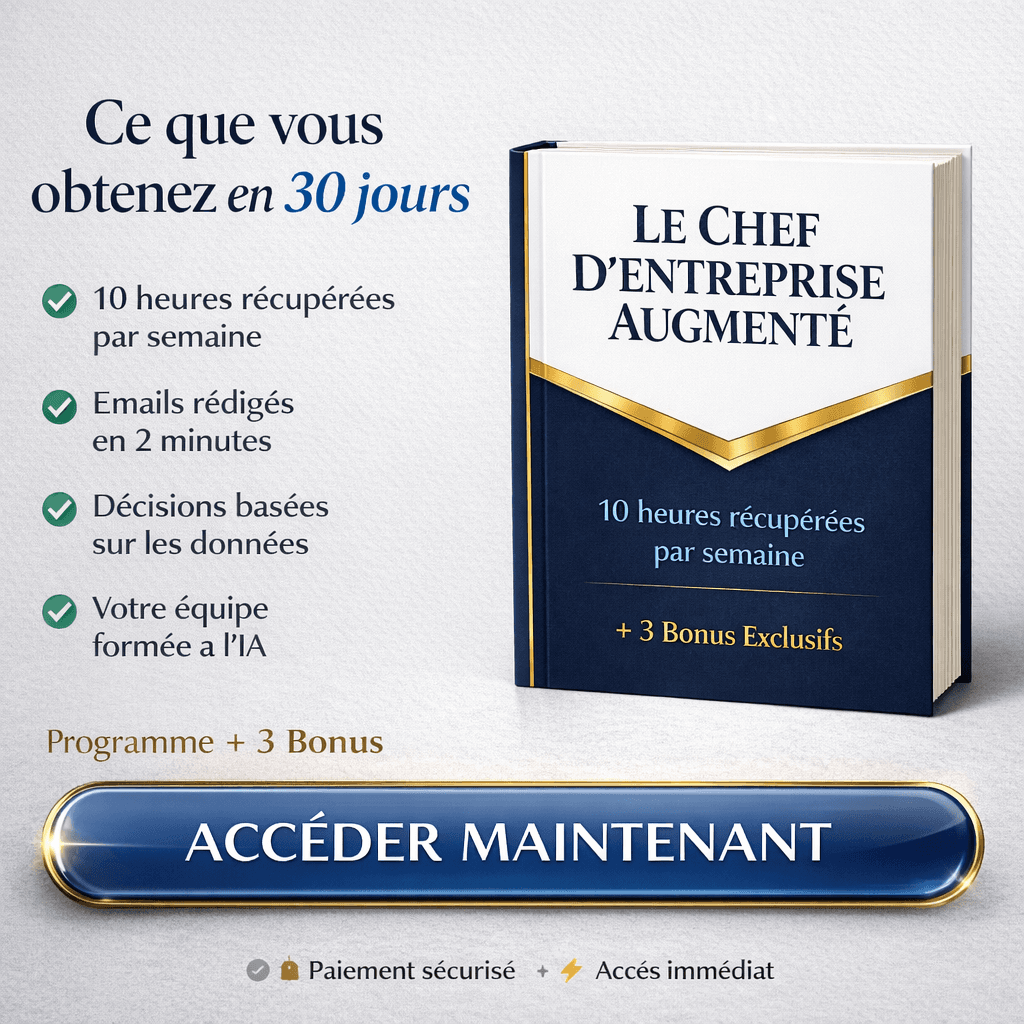 Chef d’Entreprise Augmenté par l’IA : Programme 30 Jours, contenu inclus